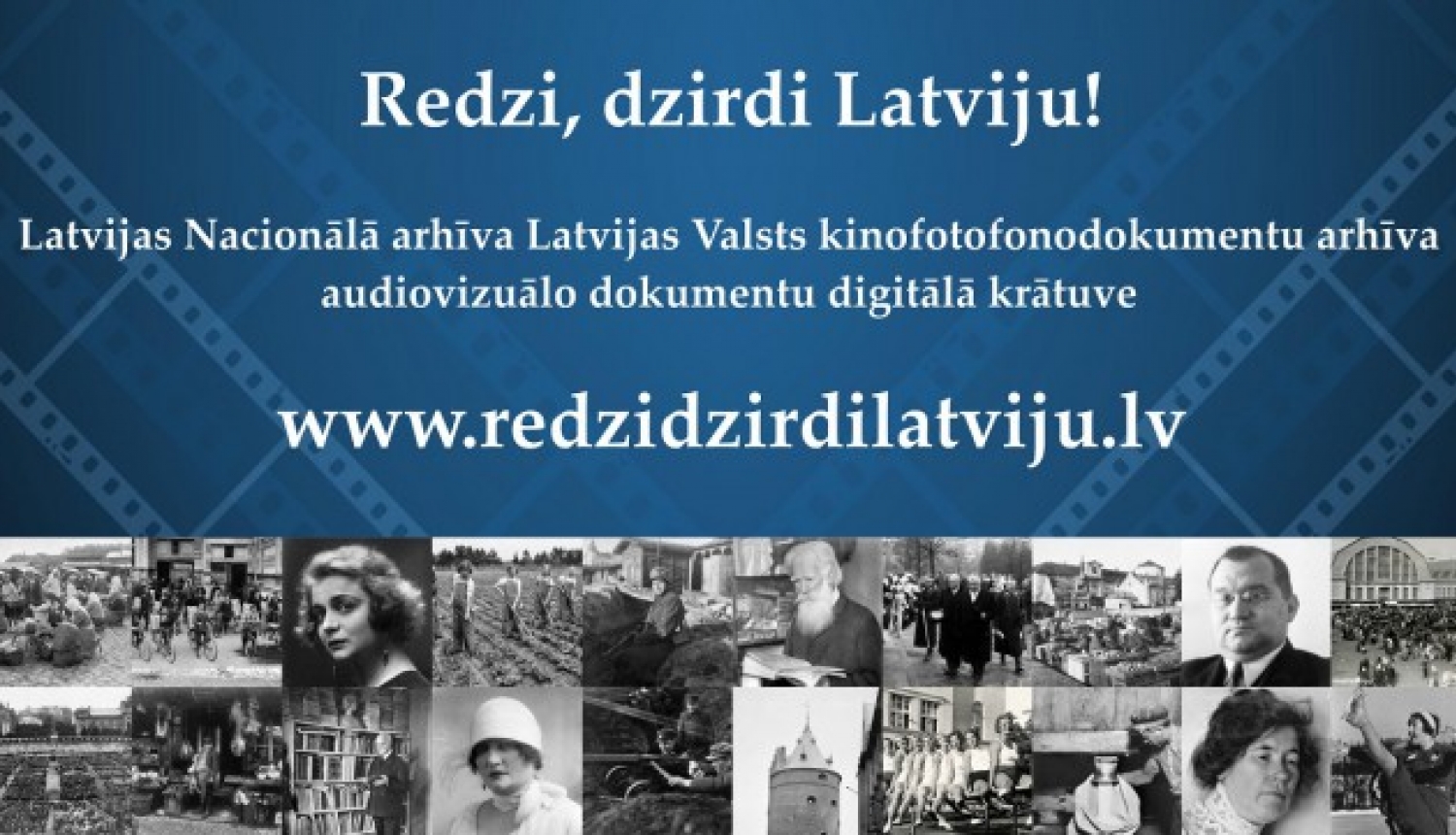Atklāj arhīva interneta vietni „Redzi, dzirdi Latviju!”